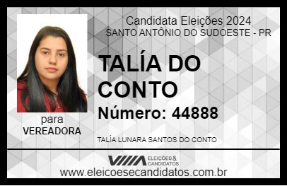 Candidato TALÍA DO CONTO 2024 - SANTO ANTÔNIO DO SUDOESTE - Eleições