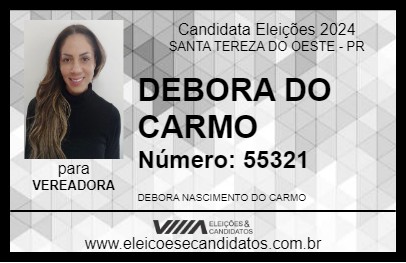 Candidato DEBORA DO CARMO 2024 - SANTA TEREZA DO OESTE - Eleições