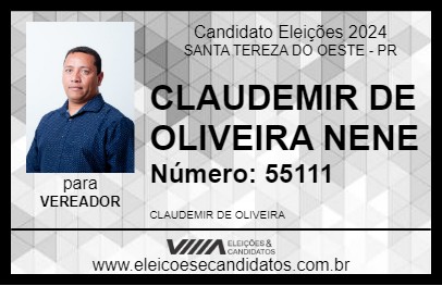 Candidato CLAUDEMIR DE OLIVEIRA NENE 2024 - SANTA TEREZA DO OESTE - Eleições