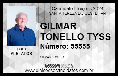 Candidato GILMAR TONELLO  TYSS  2024 - SANTA TEREZA DO OESTE - Eleições