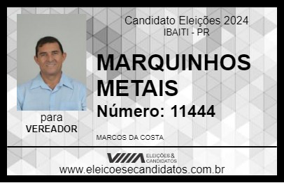 Candidato MARQUINHOS METAIS 2024 - IBAITI - Eleições