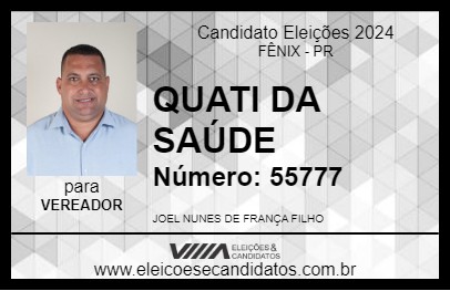 Candidato QUATI DA SAÚDE 2024 - FÊNIX - Eleições