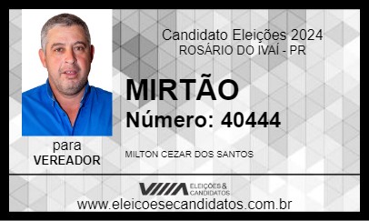 Candidato MIRTÃO 2024 - ROSÁRIO DO IVAÍ - Eleições