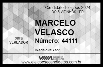 Candidato MARCELO VELASCO 2024 - DOIS VIZINHOS - Eleições