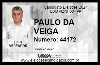 Candidato PAULO DA VEIGA 2024 - DOIS VIZINHOS - Eleições