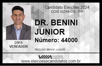 Candidato DR. BENINI JUNIOR 2024 - DOIS VIZINHOS - Eleições