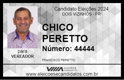 Candidato CHICO PERETTO 2024 - DOIS VIZINHOS - Eleições