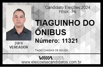 Candidato TIAGUINHO DO ÔNIBUS 2024 - FÊNIX - Eleições