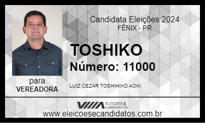 Candidato TOSHIKO 2024 - FÊNIX - Eleições