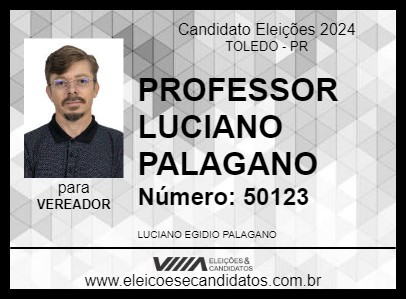 Candidato PROFESSOR LUCIANO PALAGANO 2024 - TOLEDO - Eleições