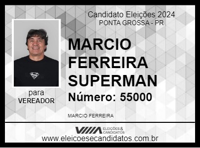 Candidato MARCIO FERREIRA SUPERMAN 2024 - PONTA GROSSA - Eleições