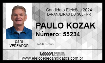 Candidato PAULO KOZAK 2024 - LARANJEIRAS DO SUL - Eleições