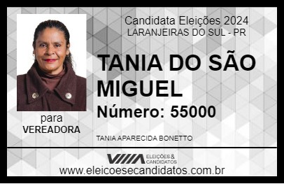 Candidato TANIA DO SÃO MIGUEL 2024 - LARANJEIRAS DO SUL - Eleições