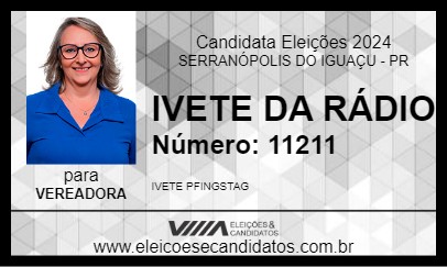 Candidato IVETE DA RÁDIO 2024 - SERRANÓPOLIS DO IGUAÇU - Eleições