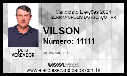 Candidato VILSON 2024 - SERRANÓPOLIS DO IGUAÇU - Eleições