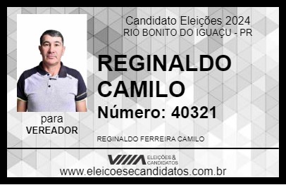 Candidato REGINALDO CAMILO 2024 - RIO BONITO DO IGUAÇU - Eleições