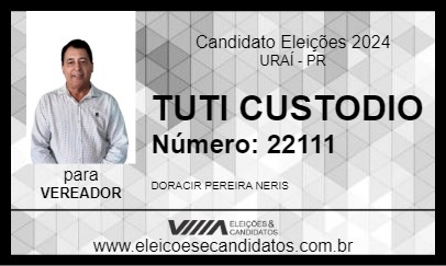 Candidato TUTI CUSTODIO 2024 - URAÍ - Eleições