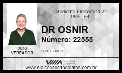 Candidato DR OSNIR 2024 - URAÍ - Eleições