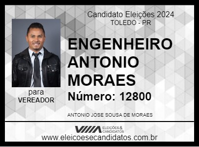 Candidato ENGENHEIRO ANTONIO MORAES 2024 - TOLEDO - Eleições