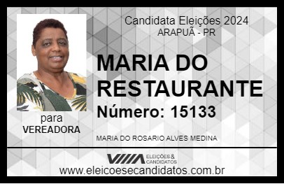 Candidato MARIA DO RESTAURANTE 2024 - ARAPUÃ - Eleições