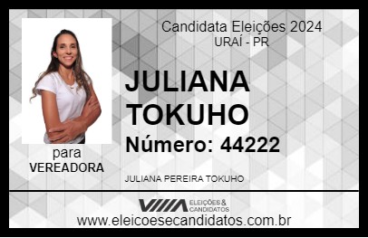 Candidato JULIANA TOKUHO 2024 - URAÍ - Eleições