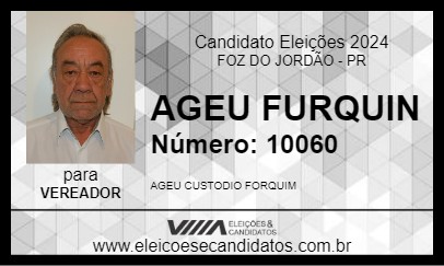 Candidato AGEU FURQUIN 2024 - FOZ DO JORDÃO - Eleições