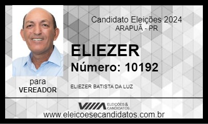 Candidato ELIEZER 2024 - ARAPUÃ - Eleições