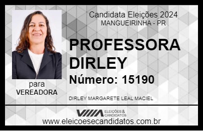 Candidato PROFESSORA DIRLEY 2024 - MANGUEIRINHA - Eleições