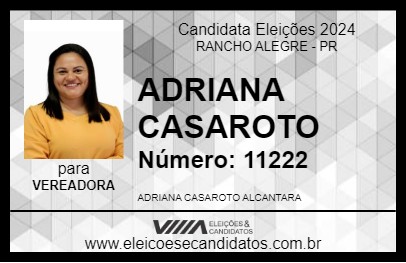 Candidato ADRIANA CASAROTO 2024 - RANCHO ALEGRE - Eleições