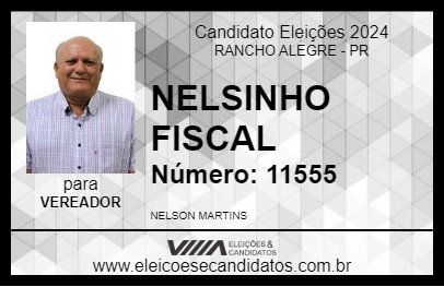 Candidato NELSINHO FISCAL 2024 - RANCHO ALEGRE - Eleições