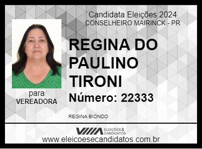 Candidato REGINA DO PAULINO TIRONI 2024 - CONSELHEIRO MAIRINCK - Eleições