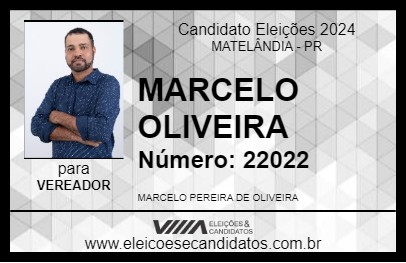 Candidato MARCELO OLIVEIRA 2024 - MATELÂNDIA - Eleições