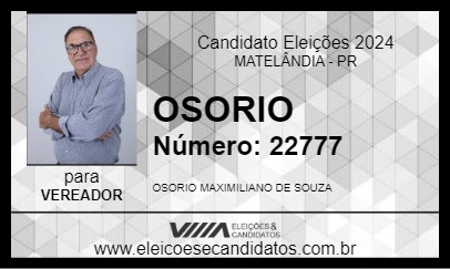 Candidato OSORIO 2024 - MATELÂNDIA - Eleições