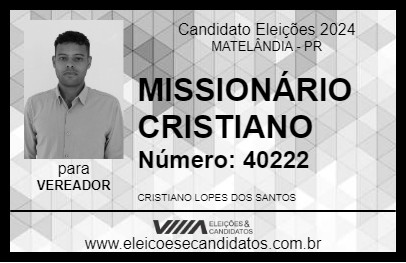 Candidato MISSIONÁRIO CRISTIANO 2024 - MATELÂNDIA - Eleições