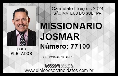 Candidato MISSIONARIO JOSMAR 2024 - SÃO MATEUS DO SUL - Eleições