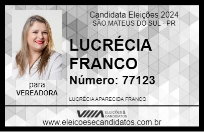 Candidato LUCRÉCIA FRANCO 2024 - SÃO MATEUS DO SUL - Eleições