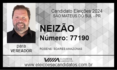 Candidato NEIZÃO AMAZONAS 2024 - SÃO MATEUS DO SUL - Eleições