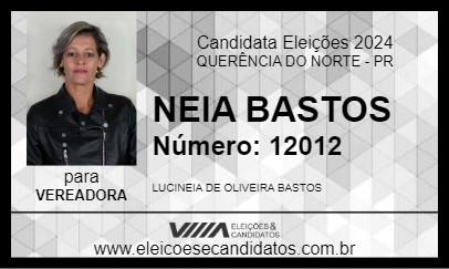 Candidato NEIA BASTOS 2024 - QUERÊNCIA DO NORTE - Eleições