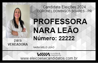 Candidato PROFESSORA NARA LEÃO 2024 - CORONEL DOMINGOS SOARES - Eleições