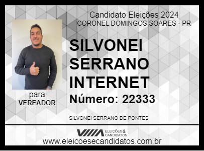 Candidato SILVONEI SERRANO INTERNET 2024 - CORONEL DOMINGOS SOARES - Eleições