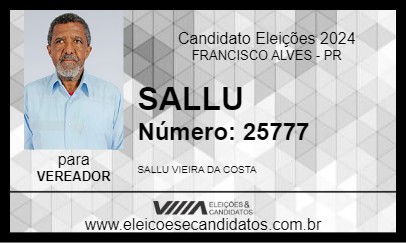 Candidato SALLU 2024 - FRANCISCO ALVES - Eleições