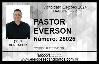 Candidato PASTOR EVERSON 2024 - MAMBORÊ - Eleições