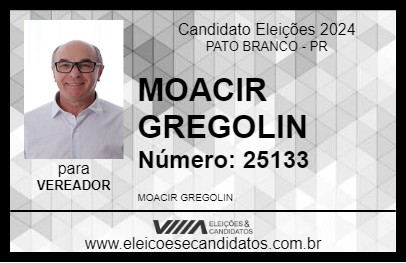 Candidato MOACIR GREGOLIN 2024 - PATO BRANCO - Eleições