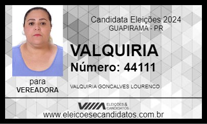 Candidato VALQUIRIA 2024 - GUAPIRAMA - Eleições