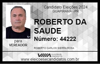 Candidato ROBERTO DA SAUDE 2024 - GUAPIRAMA - Eleições