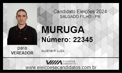 Candidato MURUGA 2024 - SALGADO FILHO - Eleições