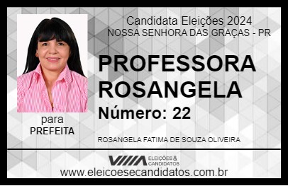 Candidato PROFESSORA ROSANGELA 2024 - NOSSA SENHORA DAS GRAÇAS - Eleições