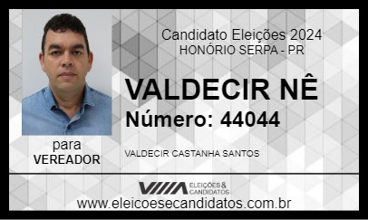 Candidato VALDECIR NÊ 2024 - HONÓRIO SERPA - Eleições