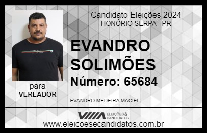 Candidato EVANDRO SOLIMÕES 2024 - HONÓRIO SERPA - Eleições