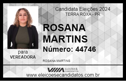 Candidato ROSANA MARTINS 2024 - TERRA ROXA - Eleições